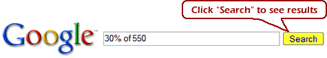 Google search showing the calculator feature. Just type a mathematical expression in the search box. For example, 30% of 550